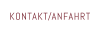 KONTAKT/ANFAHRT