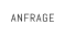 ANFRAGE