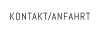 KONTAKT/ANFAHRT